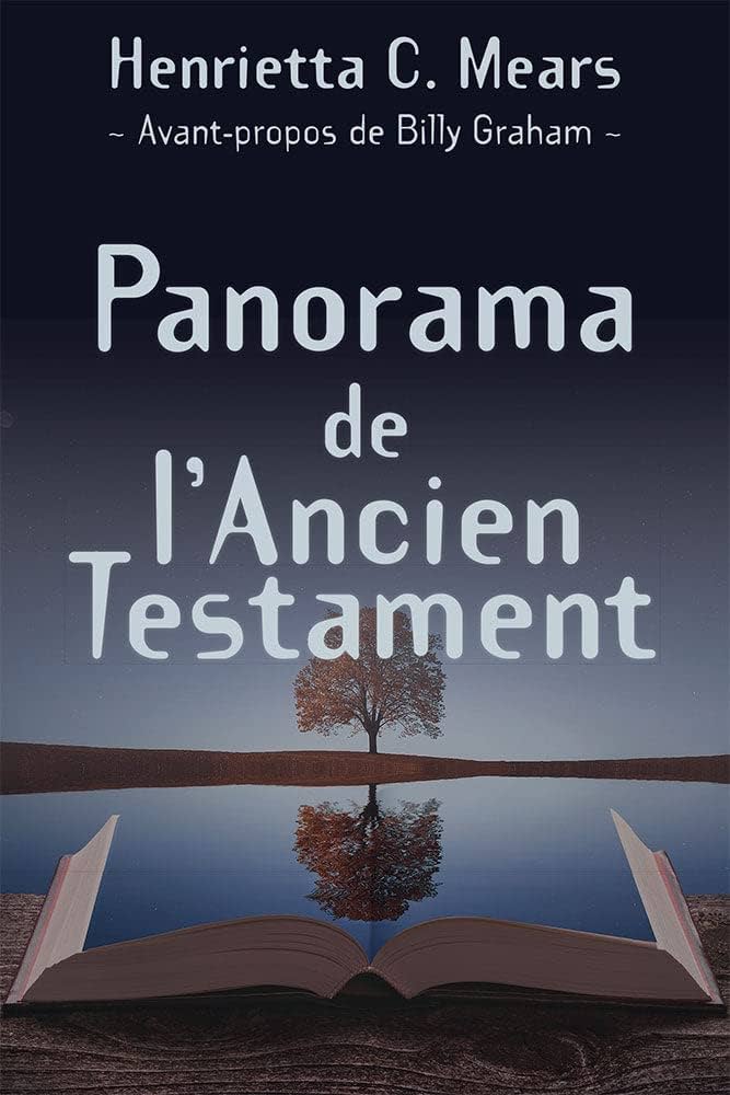Panorama Ancien Testament par Henrietta C. Mears