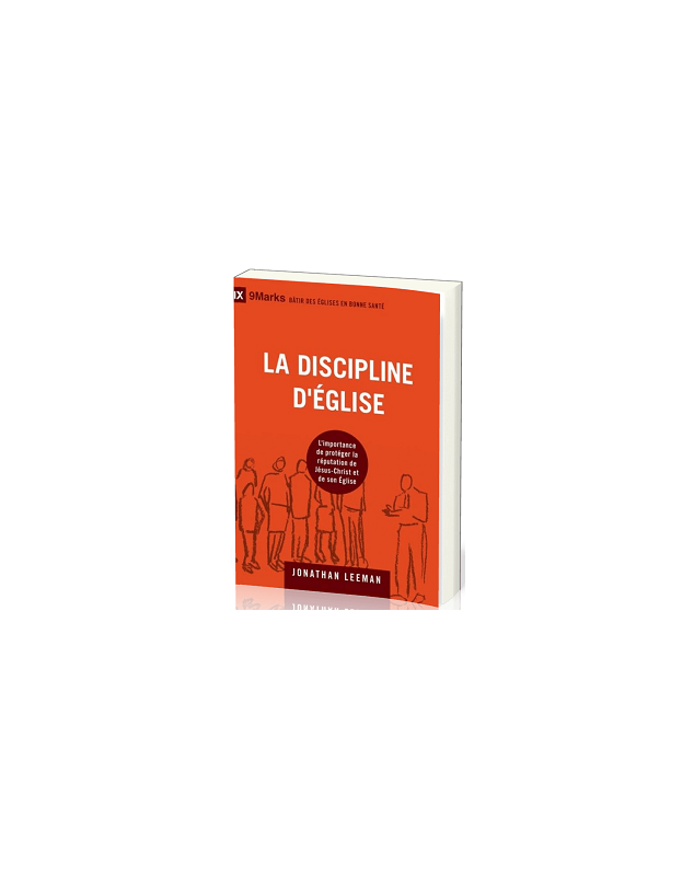 La Discipline D'eglise Par Jonathan Leeman