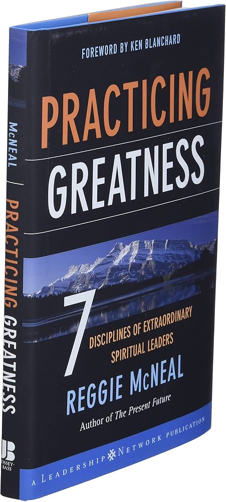 Practicing Greatness by Reggie McNeil