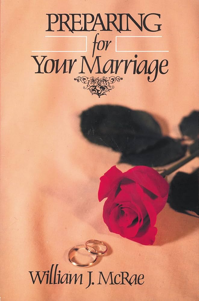 Preparing For Your Marriage