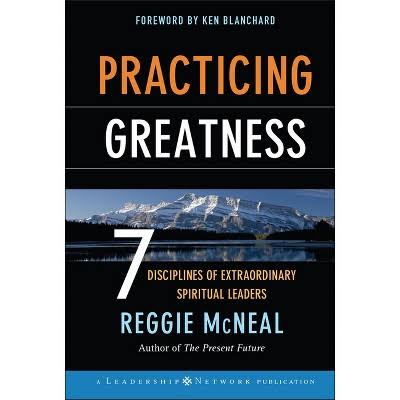 Practicing Greatness by Reggie McNeil